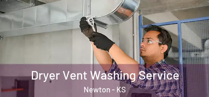  Dryer Vent Washing Service Newton - KS