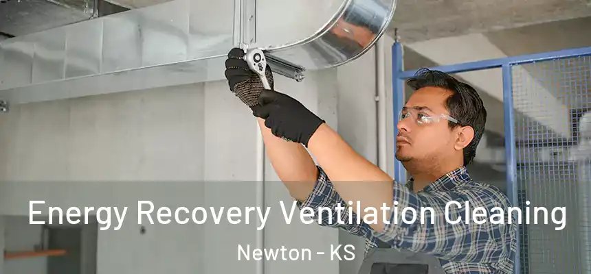 Energy Recovery Ventilation Cleaning Newton - KS