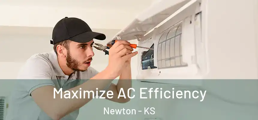 Maximize AC Efficiency Newton - KS