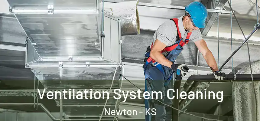  Ventilation System Cleaning Newton - KS